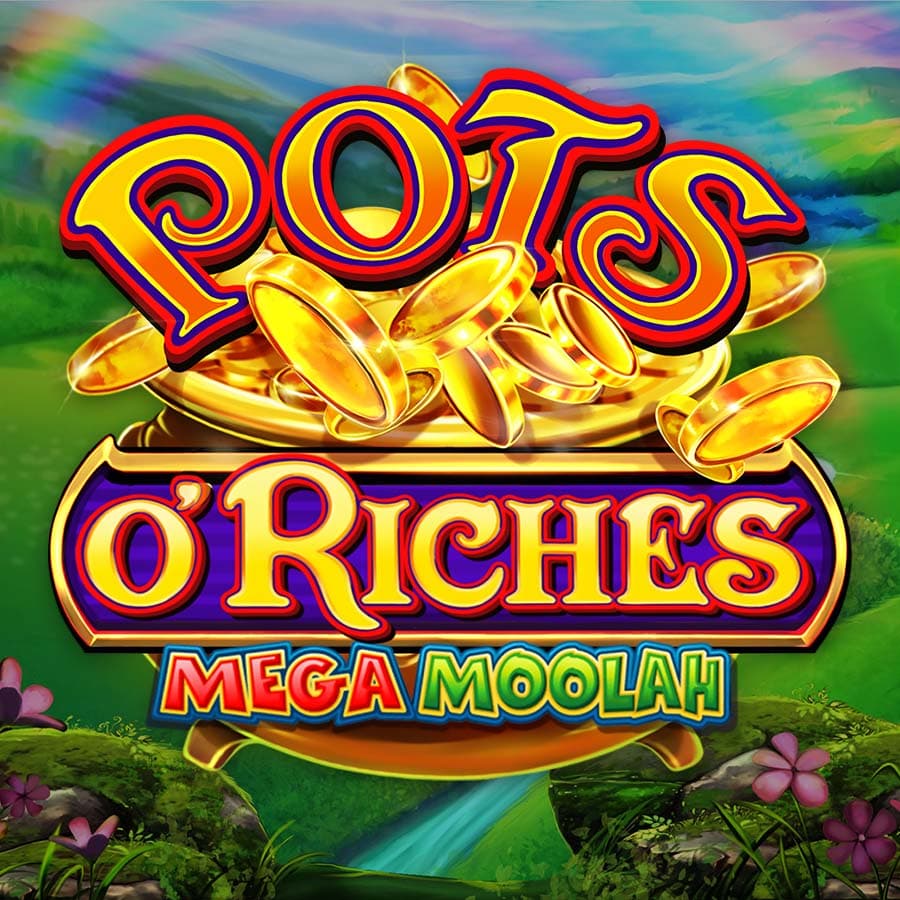 Pots O'Riches Mega Moolah