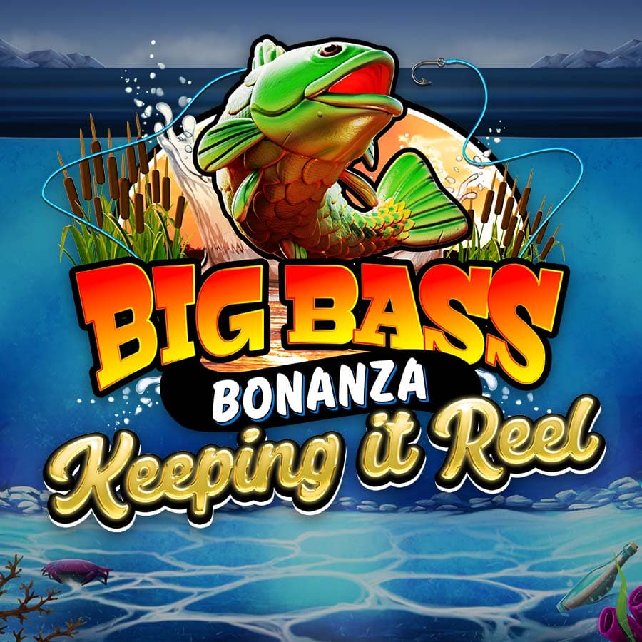 Big Bass - Keeping it Reel